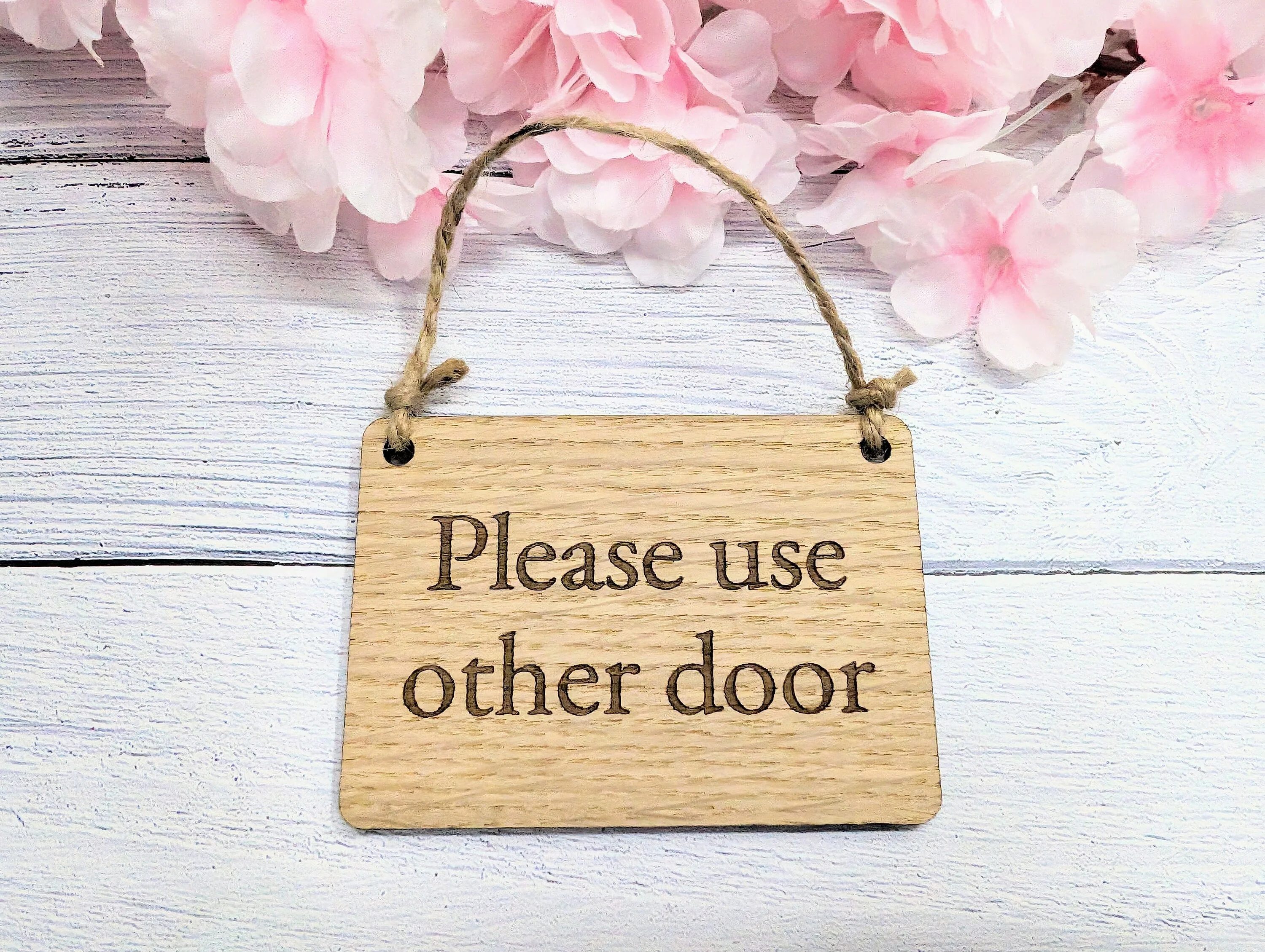 Wooden 'Please Use Other Door' Sign - Optional Personalisation - Image 5