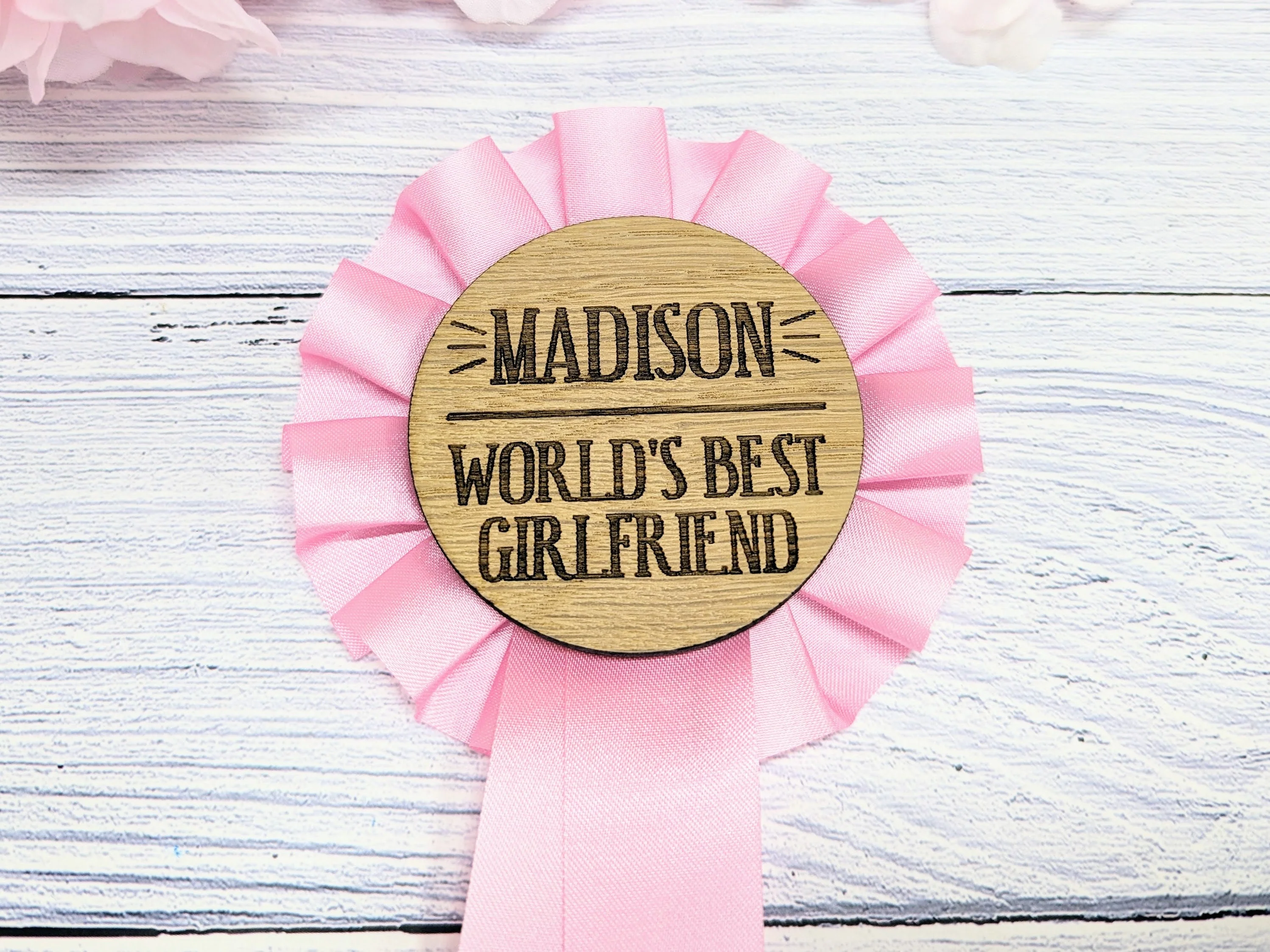 World's Best Girlfriend, Personalised Pink Wooden Rosette | Award Ribbon | Anniversary Gift | Custom Name | Oak Veneer | Crafted in the UK